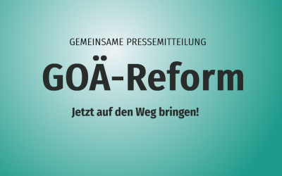 GOÄ-Reform jetzt auf den Weg bringen!